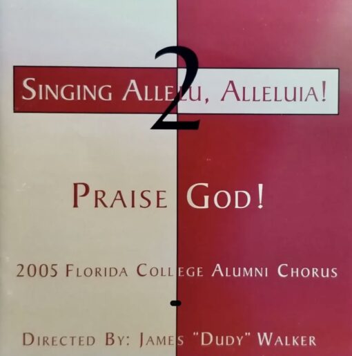 Florida College Alumni Chorus 2005 - Singing Allelu Alleluia! 2
