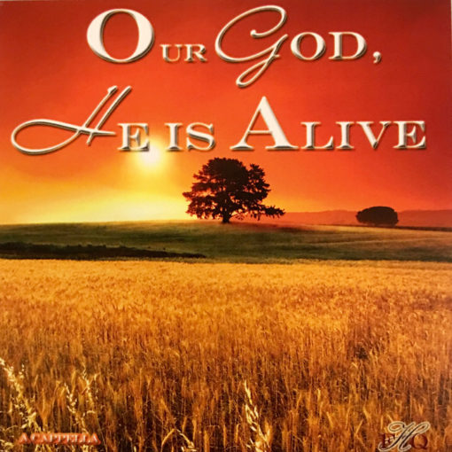 OurGodHeIsAlive