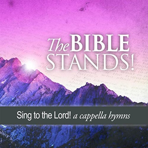 The Bible Stands!
