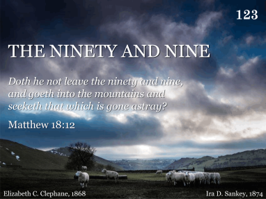 Hymn: There were ninety and nine that safely lay