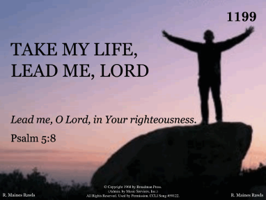 TAKE MY LIFE, LEAD ME, LORD | R. J. Stevens Music