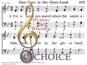 Just Over In The Glory-Land | R. J. Stevens Music