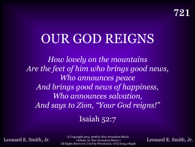 OUR GOD REIGNS