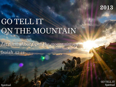 GO TELL IT ON THE MOUNTAIN