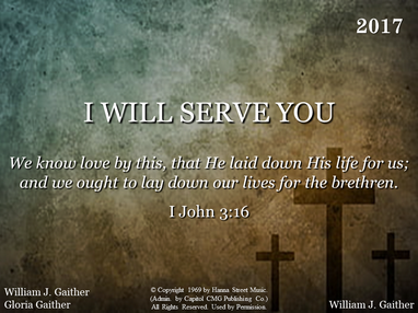 I WILL SERVE YOU