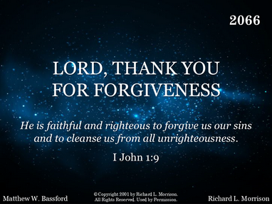 LORD, THANK YOU FOR FORGIVENESS