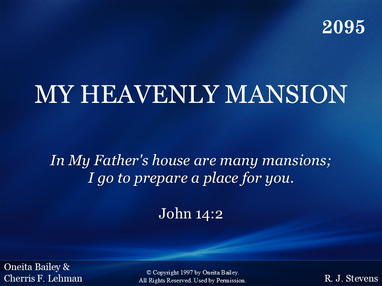 MY HEAVENLY MANSION