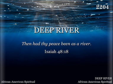 DEEP RIVER