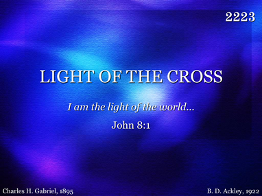 LIGHT OF THE CROSS