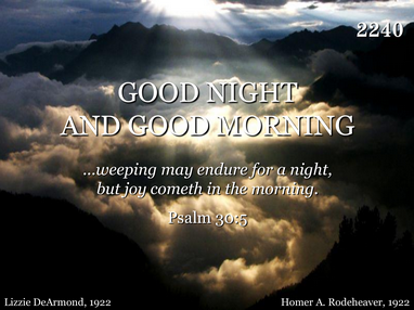 GOOD NIGHT AND GOOD MORNING