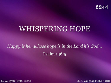 WHISPERING HOPE