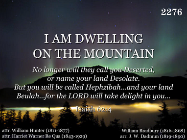 I AM DWELLING ON THE MOUNTAIN