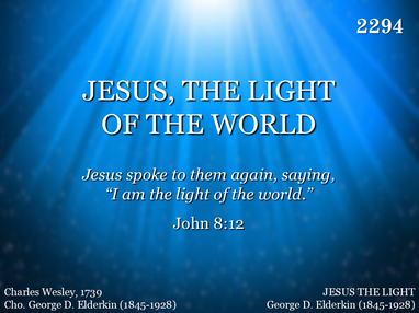 JESUS, THE LIGHT OF THE WORLD