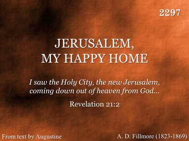 JERUSALEM, MY HAPPY HOME