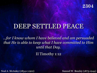 DEEP SETTLED PEACE