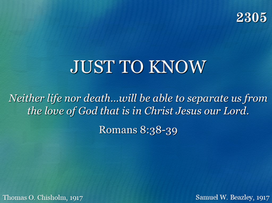 JUST TO KNOW
