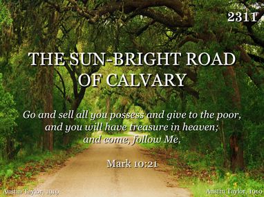 ON THE SUN-BRIGHT ROAD OF CALVARY