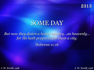 SOME DAY