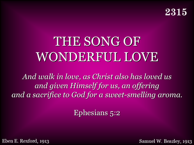 THE SONG OF WONDERFUL LOVE
